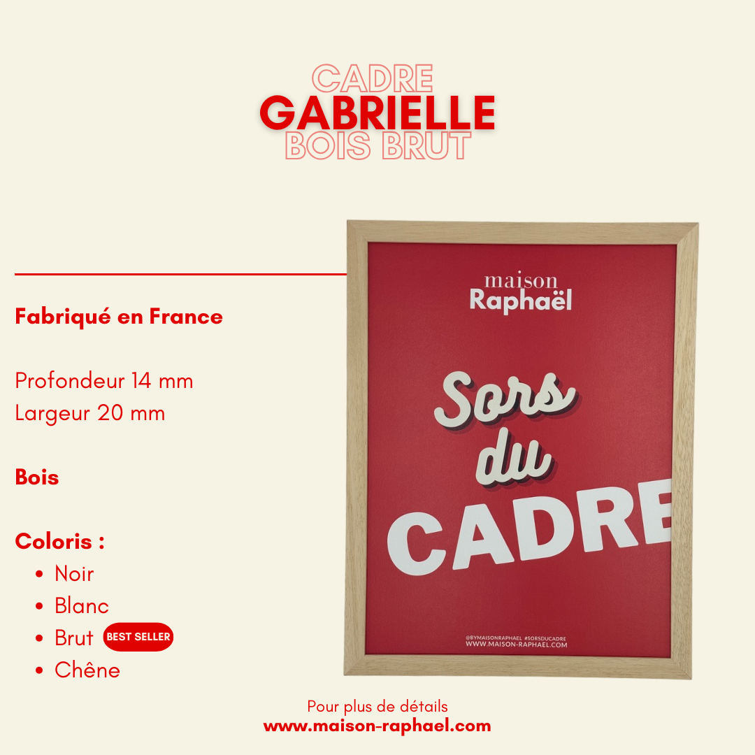 Cadre Gabrielle bois brut - cadre classique - Maison Raphaël